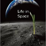 زندگی در فضا : اخترزیست شناسی برای همه
